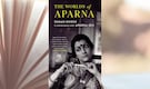 Book Extract | The Worlds of Aparna: Suman Ghosh in Conversation with Aparna Sen