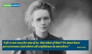 Quote of the day by Marie Curie, 