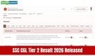 SSC CGL Tier 2 result 2026 out at ssc.gov.in; direct link here to download merit list
