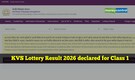 KVS Lottery Result 2026 declared for Class 1 @ kvsangathan.nic.in, direct link to KVS admission status here