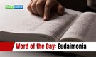 Word of the Day: Eudaimonia