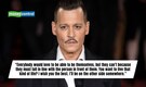 Quote of the day by Johnny Depp: 
