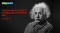 Quote of the day by Albert Einstein, '“A person who never made a mistake never...'