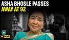 Legendary Singer Asha Bhosle Passes Away at 92 | End of an Era