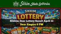 Sikkim Dear Lottery Result Today (April 12): Dear Empire 6 PM lucky draw winners list