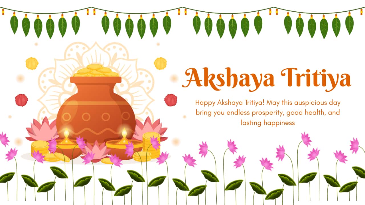 90+ Happy Akshaya Tritiya 2026 wishes, images, messages and quotes to share with family and friends