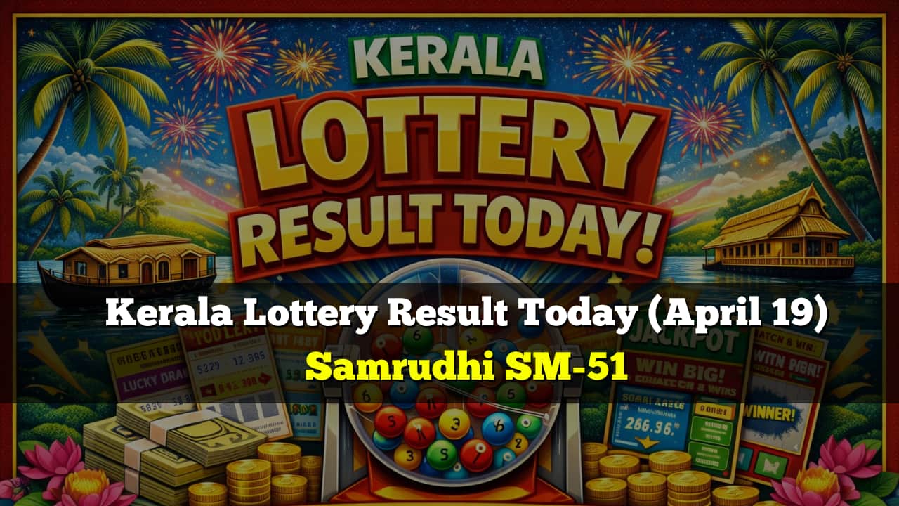 Kerala Lottery Result Today (April 19): Check Samrudhi SM-51 draw here, top prize Rs 1 crore