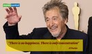 Quote of the day by Al Pacino, 