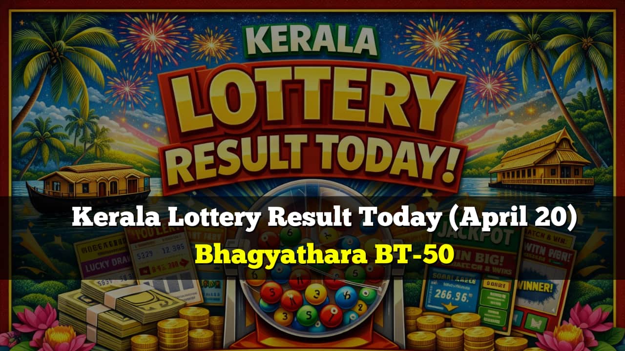 Kerala Lottery Result Today (April 20): Check Bhagyathara BT-50 draw here, top prize Rs 1 crore