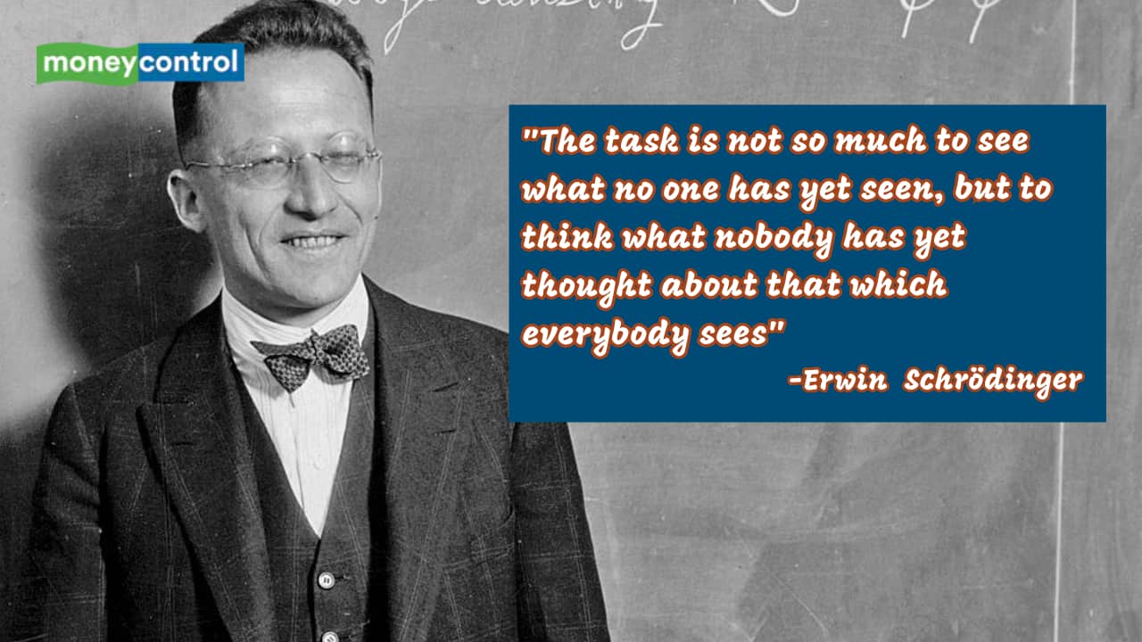 Quote of the day by Erwin Schrodinger, “The task is not so much to see what no one has yet seen, but…”