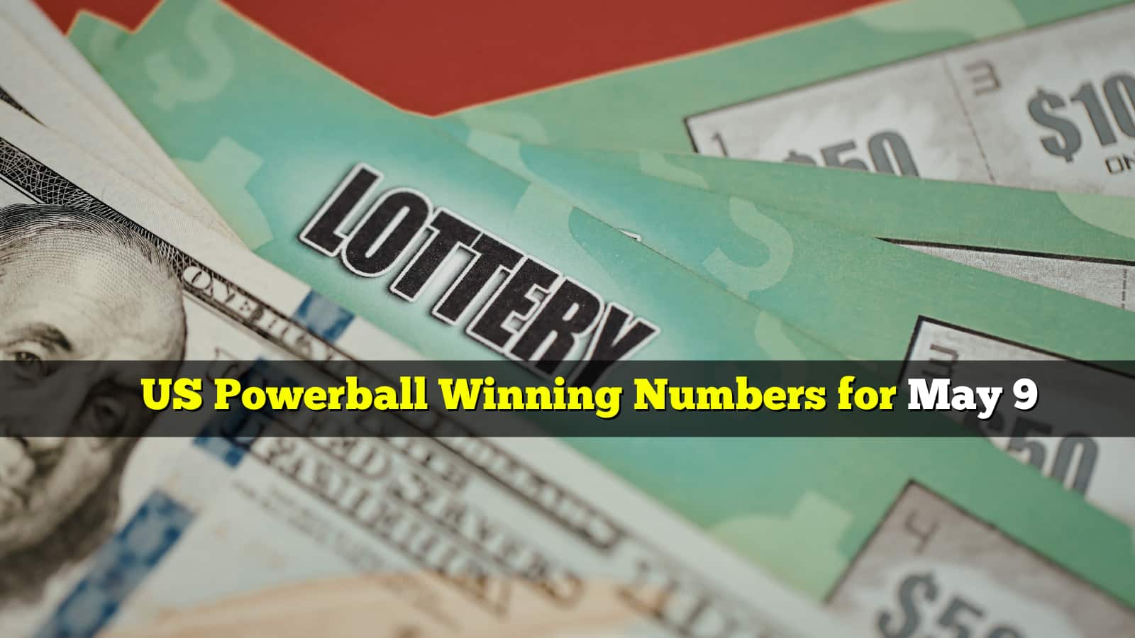 US Powerball Winning Numbers for May 9 Announced: Check Jackpot Winner ...
